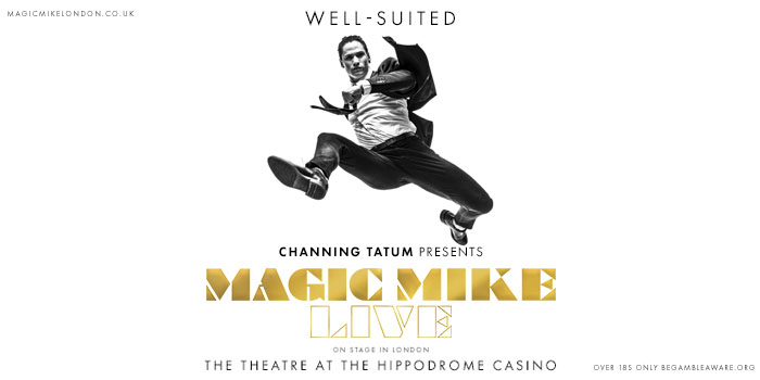 Magic Mike Live – Saturday 15th February | 10pm, London, United Kingdom
