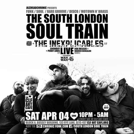 The South London Soul Train Soul with The Inexplicables (Live) + More, London, United Kingdom