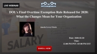 DOL's Final Overtime Exemption Rule Released for 2020: What the Changes Mean for Your Organization