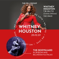 We Love Whitney Houston (Film & Tribute Act)