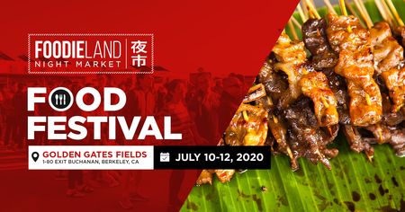 FoodieLand Night Market - SF Bay Area (July 10-12, 2020), Berkeley, California, United States