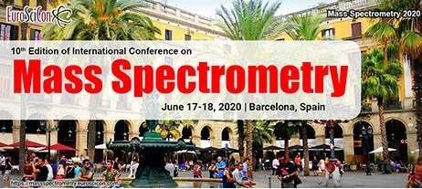 10th Edition of International Conference on Mass Spectrometry, Barcelona, Spain, Spain