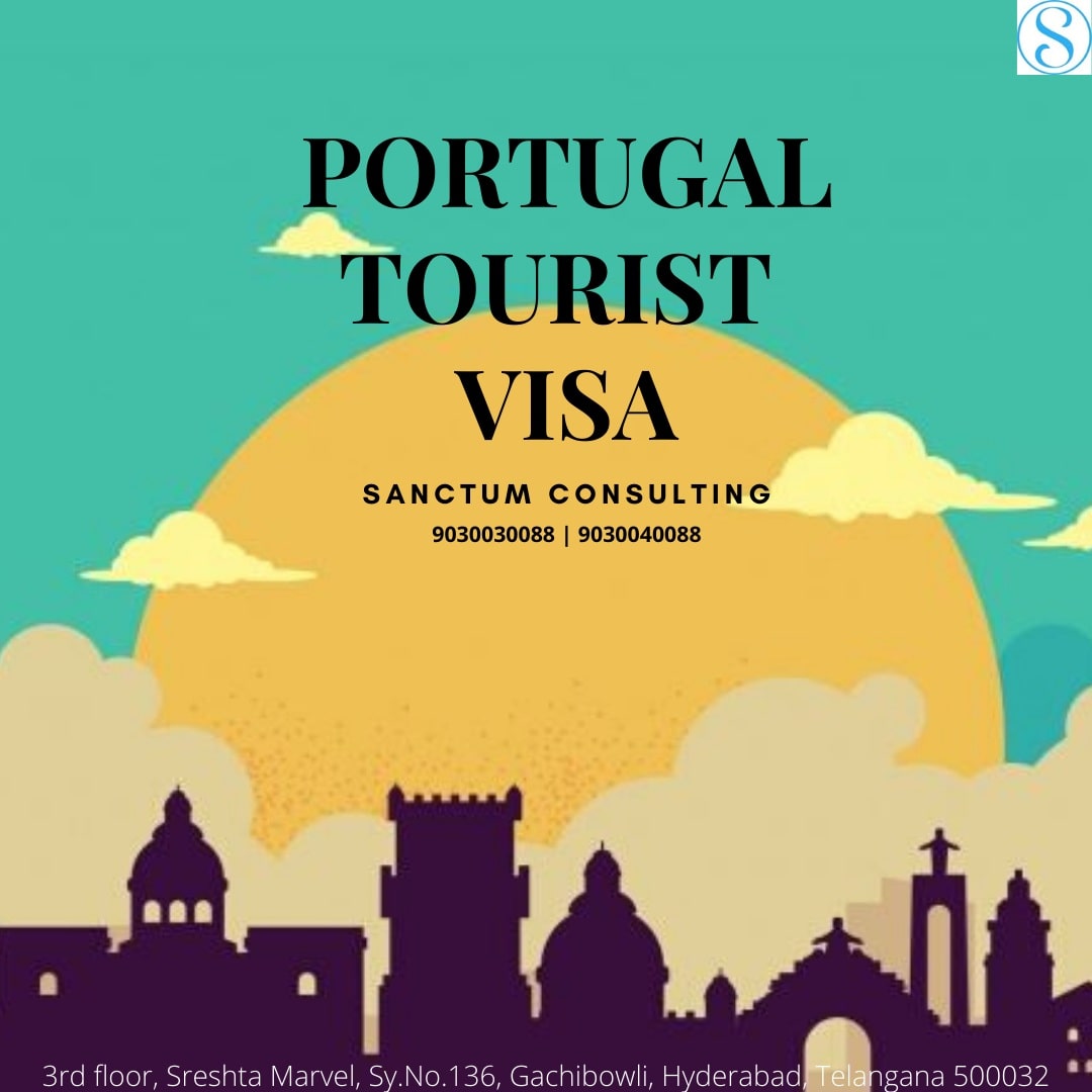 Get Portugal Tourist Visa Services from Sanctum, Hyderabad, Andhra Pradesh, India