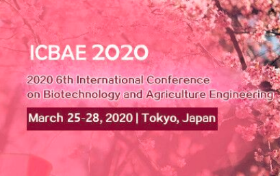2020 6th International Conference on Biotechnology and Agriculture Engineering (ICBAE 2020), Tokyo, Kanto, Japan