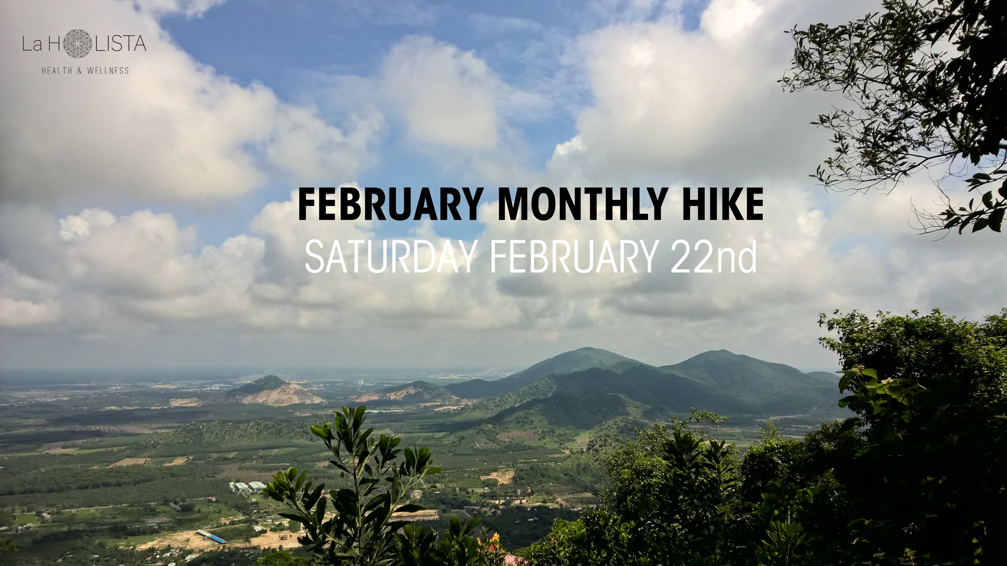 La Holista – February Bonus Monthly Hike at Nui Dinh, Ho Chi Minh city/District 2/Vietnam, Ho Chi Minh, Vietnam