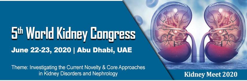 5th World Kidney Congress, Abu Dhabi, UAE,Abu Dhabi,United Arab Emirates