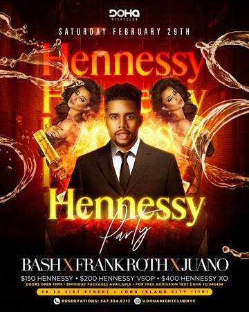 Saturday Hennessy Party at Doha Nightclub in Astoria, Long Island, New York, United States