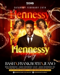 Saturday Hennessy Party at Doha Nightclub in Astoria