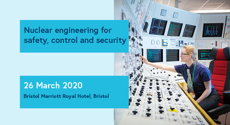 Nuclear engineering for safety, control and security 2020, Bristol, United Kingdom
