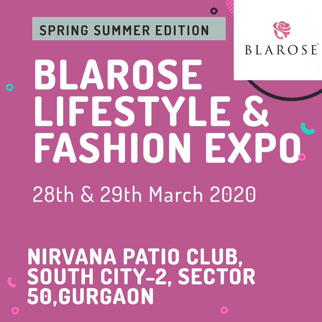 Blarose Lifestyle & Fashion Exhibition EventsGram, Gurgaon, Haryana, India