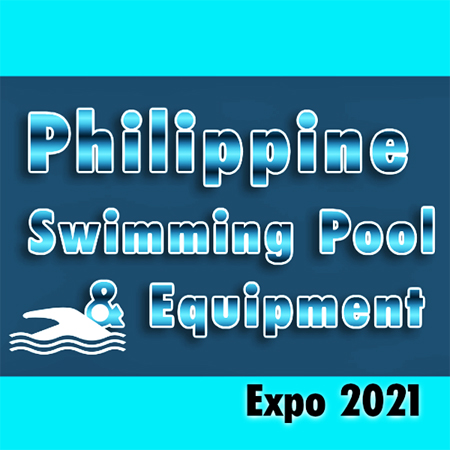 Philippine Swimming Pool & Equipment Expo 2021, Metro Manila, National Capital Region, Philippines