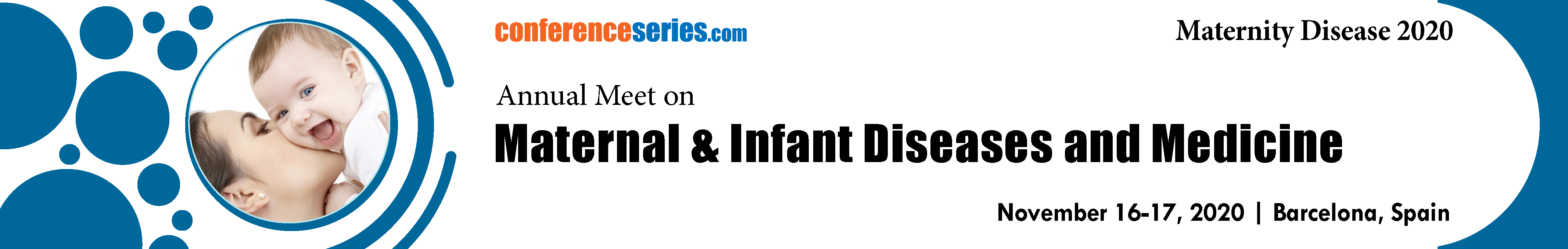 Annual Meet on Maternal & Infant Diseases and Medicine, Barcelona, Spain