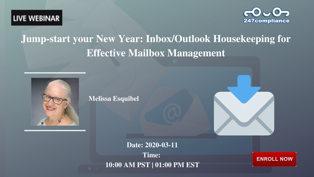 Jump-start your New Year: Inbox/Outlook Housekeeping for Effective Mailbox Management, 2035 Sunset Lake, RoadSuite B-2, Newark,Delaware,United States