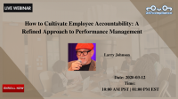 How to Cultivate Employee Accountability: A Refined Approach to Performance Management