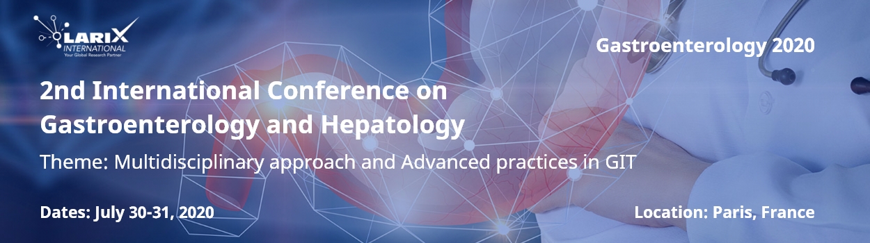 2nd International Conference on Gastroenterology and Hepatology, Paris, France