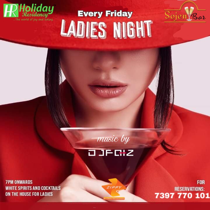 Every Friday Ladies Night -7 PM Onwards @ Sojen Bar ,Saravanampatti ,Coimbatore, Coimbatore, Tamil Nadu, India