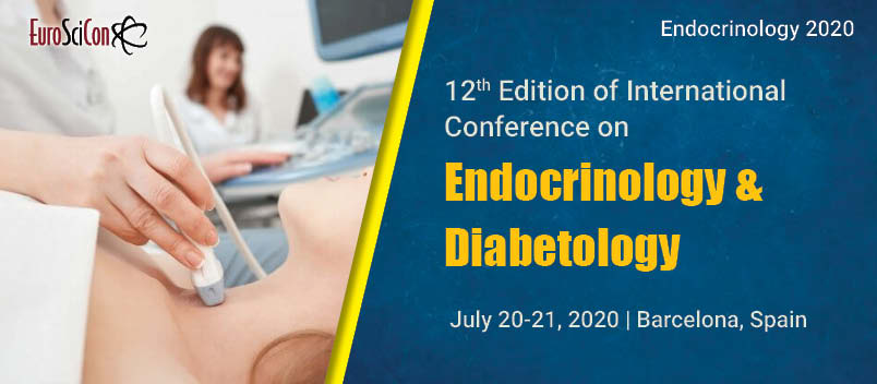 12th Edition of International Conference on Endocrinology & Diabetology, Barcelona, Cataluna, Spain