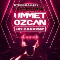 Ummet Ozcan And Jay Hardway