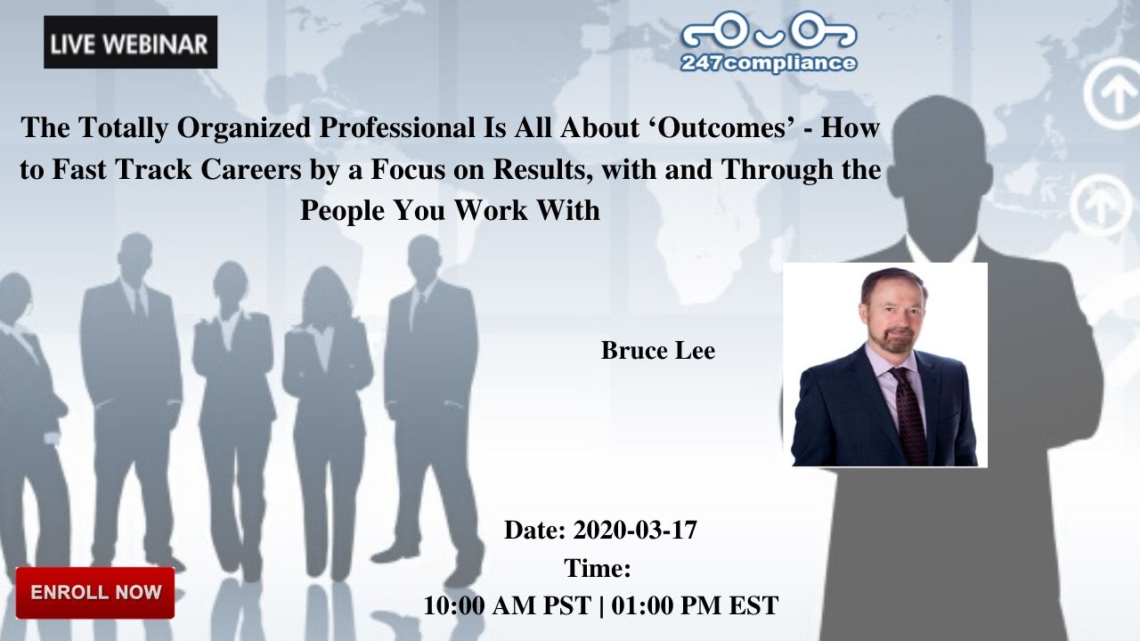 The Totally Organized Professional Is All About ‘Outcomes’ - How to Fast Track Careers by a Focus on Results, with and Through the People You Work With, 2035 Sunset Lake, RoadSuite B-2, Newark,Delaware,United States