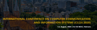 2020 the International Conference on Computer Communication and Information Systems (CCCIS 2020)
