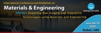 International Conference and Exhibition on Materials & Engineering ( Materials Dubai 2020)