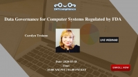 Data Governance for Computer Systems Regulated by FDA
