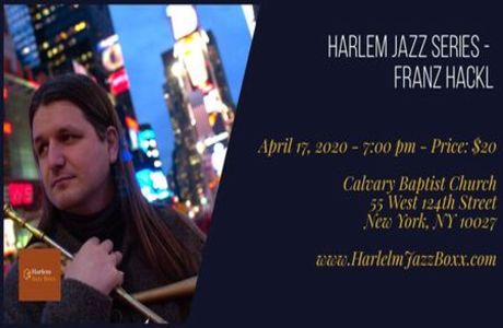 Franz Hackl Quartet - Harlem Jazz Series, New York, United States