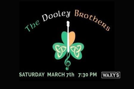 The Dooley Brothers Live at Waxys, Middlesex, Massachusetts, United States