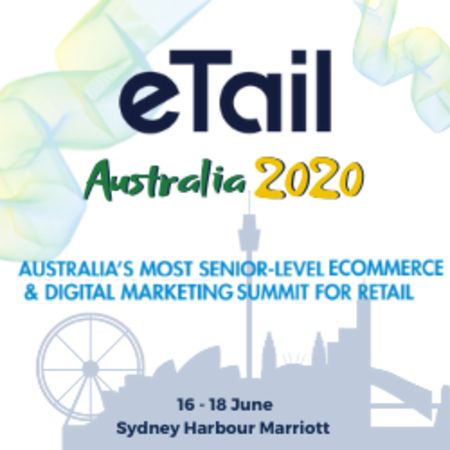 eTail Summit Australia in Sydney 16-18 June 2020, Sydney, New South Wales, Australia