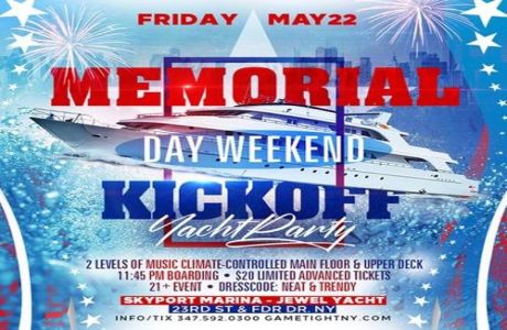 NYC Memorial Day Weekend Kickoff Yacht Party Cruise 2020, New York, United States