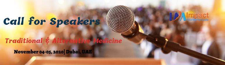Traditional Medicine Congress |Alternative Medicine  Events | Impact Conferences | Summits | Dubai | 2020, Dubai, UAE,Dubai,United Arab Emirates