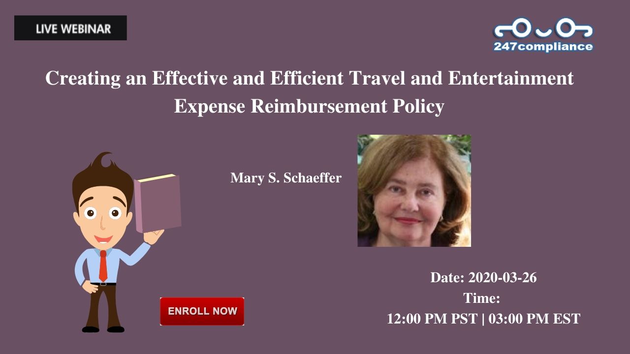 Creating an Effective and Efficient Travel and Entertainment Expense Reimbursement Policy, 2035 Sunset Lake, RoadSuite B-2, Newark,Delaware,United States