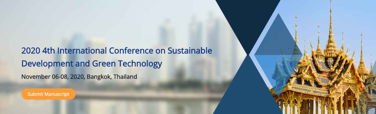 2020 4rd International Conference on Sustainable Development and Green Technology (SDGT 2020), Bangkok, Thailand