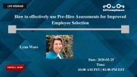 How to effectively use Pre-Hire Assessments for Improved Employee Selection