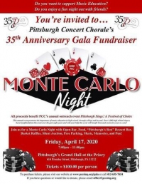 Pittsburgh Concert Chorale 35th Anniversary Gala Monte Carlo Night