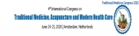 4th International Congress on Traditional Medicine, Acupuncture and Modern Healthcare