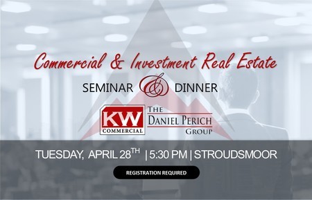Commercial and Investment Real Estate Seminar Dinner - April 28 - Stroudsburg, Stroudsburg, Pennsylvania, United States