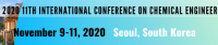 2020 The 11th International Conference on Chemical Engineering and Applications (CCEA 2020)
