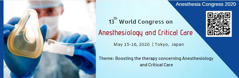 13th World Congress on  Anesthesiology and Critical Care, Tokyo, Japan