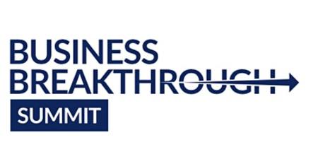 Business Breakthrough Summit with Rob Moore - 2 Day Workshop, Peterborough, Cambridgeshire, United Kingdom