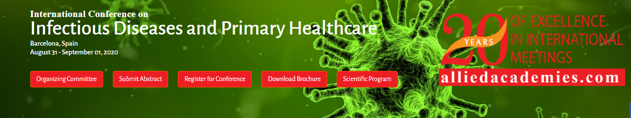 International Conference on Infectious Diseases and Primary Healthcare, Barcelona, Cataluna, Spain