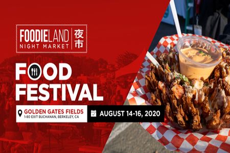 FoodieLand Night Market - SF Bay Area (August 14-16, 2020), Berkeley, California, United States