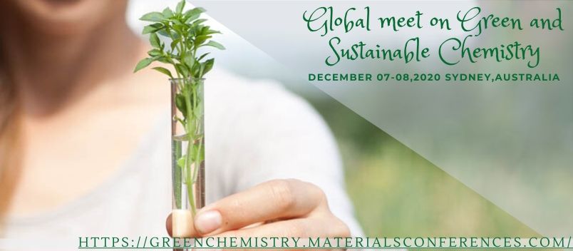 Global Meet on  Green and Sustainable Chemistry, Sydney, Australian Capital Territor, Australia