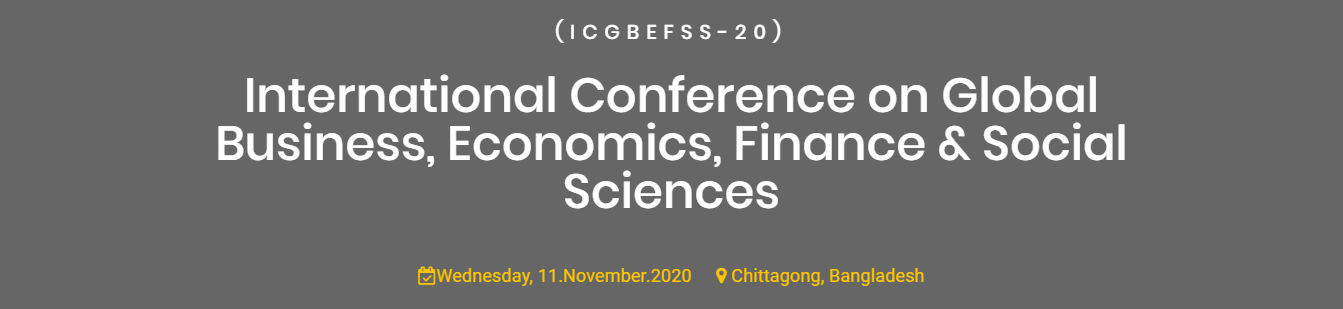 International Conference on Global Business, Economics, Finance & Social Sciences, Chittagong, Bangladesh