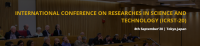 International Conference on Researches in Science and Technology  8th September, 2020 in Tokyo,Japan.