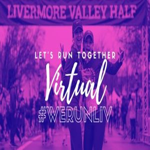 Livermore Valley Half - Virtual 13.1, Oakland, California, United States