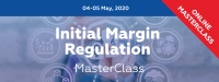 Initial Margin Regulation MasterClass