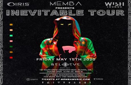 MEMBA - Inevitable Tour w/ Gilligan Moss | Wish | Fri May 15, Atlanta, Georgia, United States