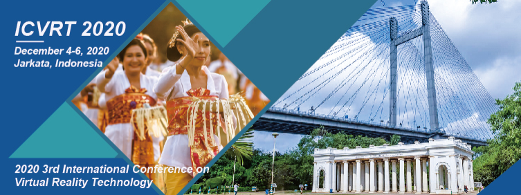 2020 3rd International Conference on Virtual Reality Technology (ICVRT 2020), Jakarta, Indonesia