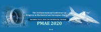 2020 The 3rd International conference on Progress in Mechanical and Aerospace Engineering (PMAE 2020)